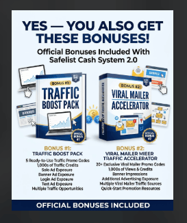 Official Safelist Cash System 2.0 bonuses including Traffic Boost Pack and Viral Mailer Traffic Accelerator for traffic and lead generation
